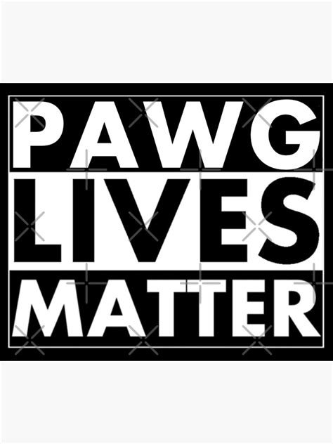 pawgs lives matter|pawgs (@pawgslife) .
